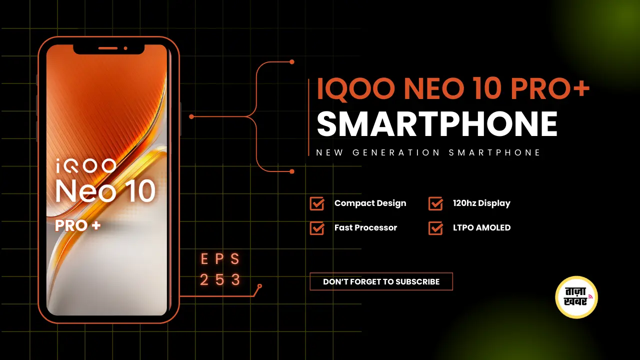 iQOO Neo 10 Pro+ बैटरी & 120W चार्जिंग रिव्यू: क्या है यह फोन खास?