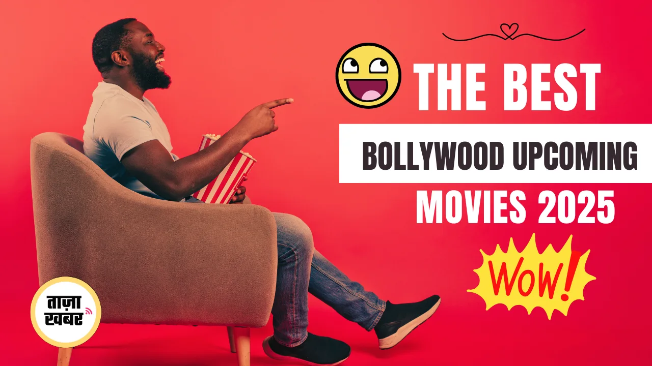 Bollywood Upcoming Movies 2025