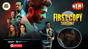 First Copy Season 2 Review – Netflix में Story, Cast & Full Details